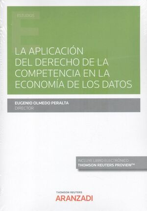 APLICACIÓN DEL DERECHO DE LA COMPETENCIA EN LA ECONOMÍA DE LOS DATOS, LA