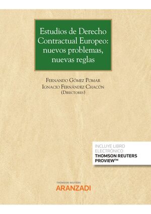 ESTUDIOS DE DERECHO CONTRACTUAL EUROPEO: NUEVOS PROBLEMAS, NUEVAS REGLAS (PAPEL