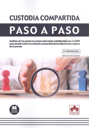 CUSTODIA COMPARTIDA. PASO A PASO 2023.
