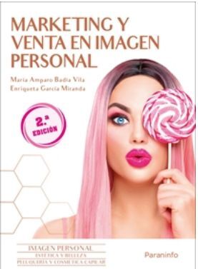 MARKETING Y VENTA EN IMAGEN PERSONAL. 2ª ED. 2023