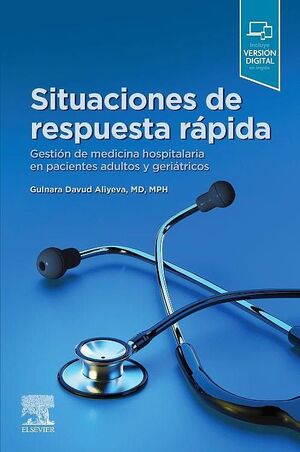SITUACIONES DE RESPUESTA RÁPIDA. GESTIÓN DE MEDICINA HOSPITALARIA EN PACIENTES A