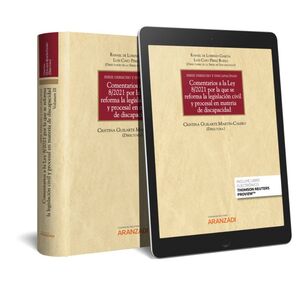 COMENTARIOS A LA LEY 8/2021 POR LA QUE SE REFORMA LA LEGISLACIÓN CIVIL Y PROCESA