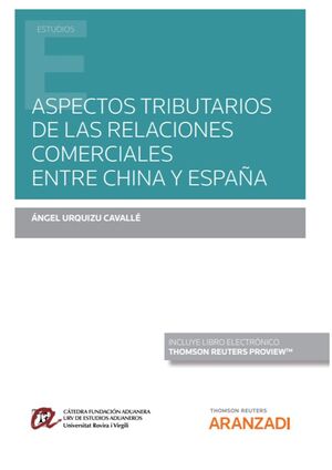 ASPECTOS TRIBUTARIOS DE LAS RELACIONES COMERCIALES ENTRE CHINA Y ESPAÑA (PAPEL +