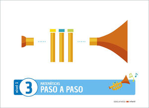 MATEMÁTICAS PASO A PASO NIVEL 1. CUADERNO 3. EDELVIVES ´20