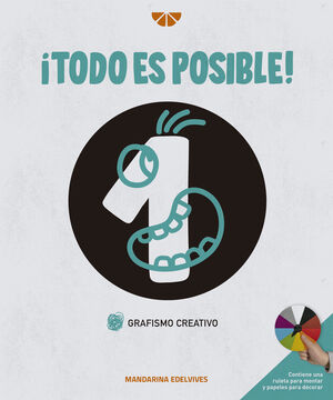 ¡TODO ES POSIBLE!. GRAFISMO CREATIVO 1. EDELVIVES ´21