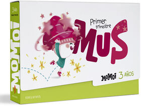 MOMOI 3 AÑOS. TRIMESTRE 1: MUS. EDELVIVES ´24