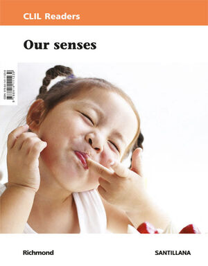 OUR SENSES. CLIL READERS LEVEL I