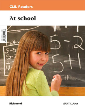 AT SCHOOL. CLIL READERS LEVEL I