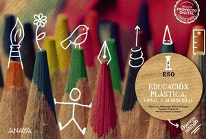 EDUCACIÓN PLÁSTICA, VISUAL Y AUDIOVISUAL NIVEL I ESO. CUADERNO. ANAYA ´22