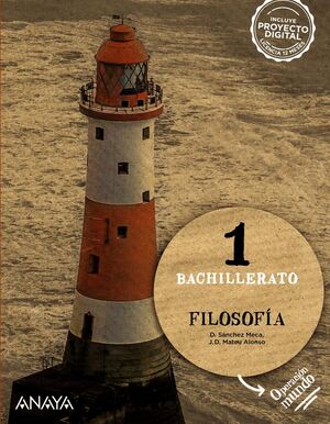 FILOSOFÍA 1º BACHILLERATO. ANAYA ´22