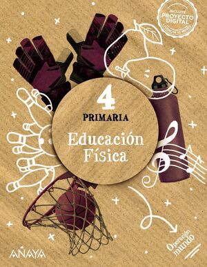 EDUCACIÓN FÍSICA 4º PRIMARIA. ANAYA ´23