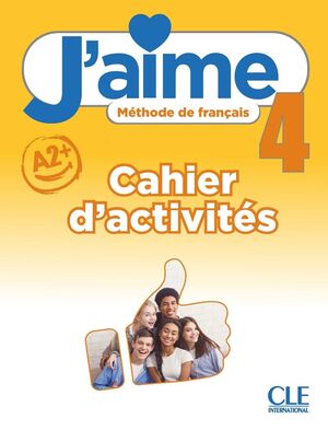 J´AIME 4º ESO. CAHIER D'ACTIVITÉS. CLÉ ´23
