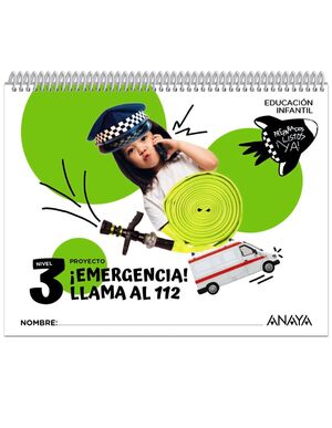 ¡EMERGENCIA! ¡LLAMA AL 112!. NIVEL 3. ANAYA ´24