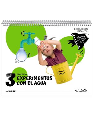 EXPERIMENTOS CON EL AGUA. NIVEL 3. ANAYA ´24