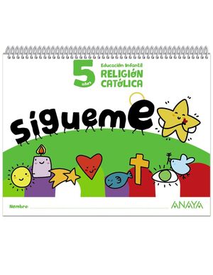 RELIGIÓN CATÓLICA 5 AÑOS. ¡SÍGUEME!. ANAYA ´24
