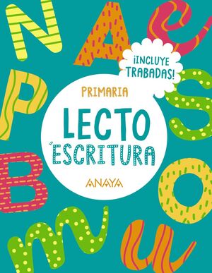 LECTOESCRITURA 1 PRIMARIA. ¡INCLUYE TRABADAS!. ANAYA ´24