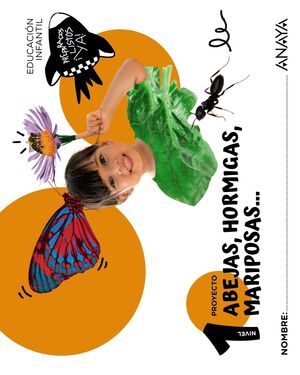 ABEJAS, HORMIGAS, MARIPOSAS... NIVEL 1. ANAYA ´25