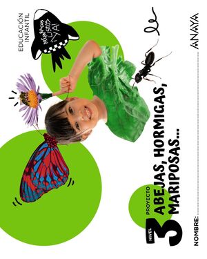 ABEJAS, HORMIGAS, MARIPOSAS... NIVEL 3. ANAYA ´25