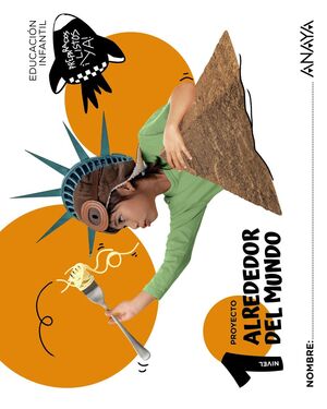ALREDEDOR DEL MUNDO. NIVEL 1. ANAYA ´25