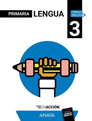 LENGUA 3º PRIMARIA. EN ACCIÓN. ANAYA ´25
