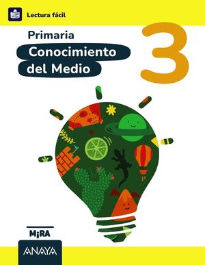 CONOCIMIENTO DEL MEDIO 3º PRIMARIA. LECTURA FÁCIL. ANAYA ´26