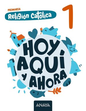 RELIGIÓN CATÓLICA 1º PRIMARIA. NAZARET. ANAYA ´26
