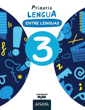 LENGUA 3º PRIMARIA. ENTRE LENGUAS. ANAYA ´26