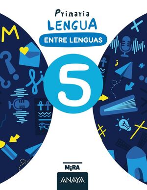 LENGUA 5º PRIMARIA. ENTRE LENGUAS. ANAYA ´26