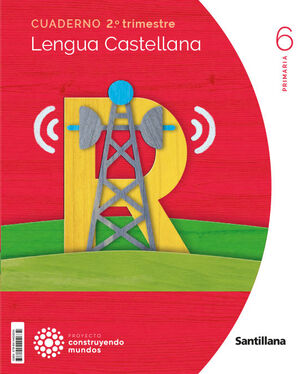 LENGUA 6º PRIMARIA. CUADERNO 2. SANTILLANA ´23