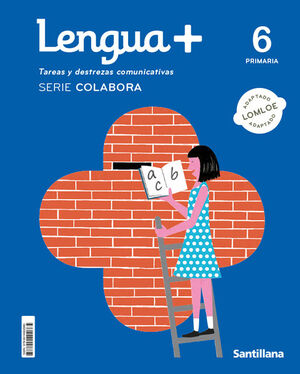 LENGUA+ 6º PRIMARIA. SERIE COLABORA. SANTILLANA ´23
