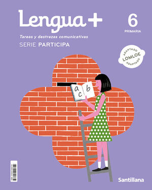 LENGUA+ 6º PRIMARIA. SERIE PARTICIPA. SANTILLANA ´23