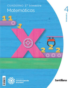 MATEMÁTICAS 4º PRIMARIA. CUADERNO 1. SANTILLANA ´23