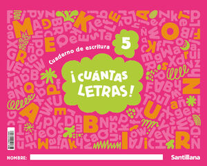 ¡CUANTAS LETRAS! NIVEL 5. MIS LETRAS. SANTILLANA ´25