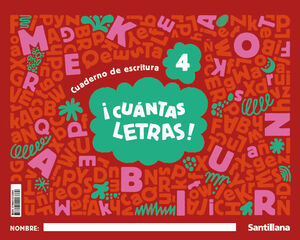 ¡CUANTAS LETRAS! NIVEL 4. MIS LETRAS. SANTILLANA ´25