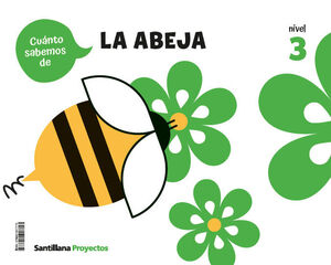 CUANTO SABEMOS DE... LA ABEJA. NIVEL 3. SANTILLANA ´25