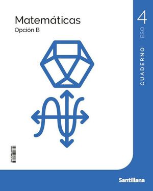 MATEMÁTICAS 4º ESO B. CUADERNO. SANTILLANA ´26