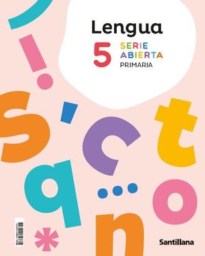 LENGUA 5º PRIMARIA. SERIE ABIERTA. FUNGIBLE. SANTILLANA ´26