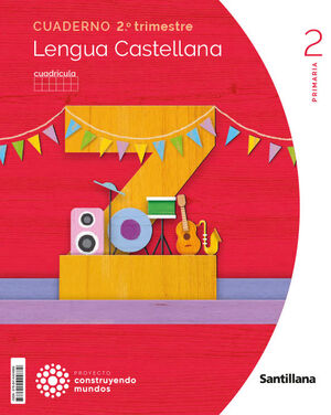 LENGUA CUADRÍCULA 2º PRIMARIA. CUADERNO 2. SANTILLANA ´23