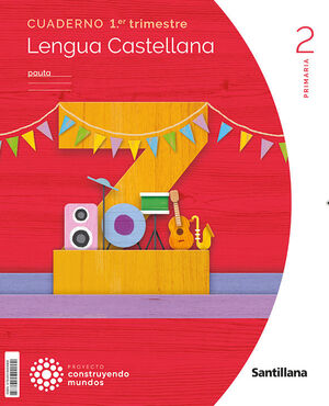 LENGUA PAUTA 2º PRIMARIA. CUADERNO 1. SANTILLANA ´23