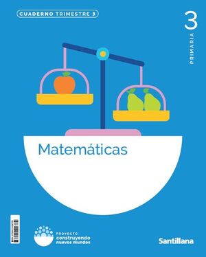 MATEMÁTICAS 3º PRIMARIA. CUADERNO 3. SANTILLANA ´26