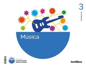 MÚSICA 3º PRIMARIA. SANTILLANA ´26