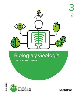 BIOLOGÍA Y GEOLOGÍA 3º ESO V3. RESOLVEMOS. SANTILLANA ´26