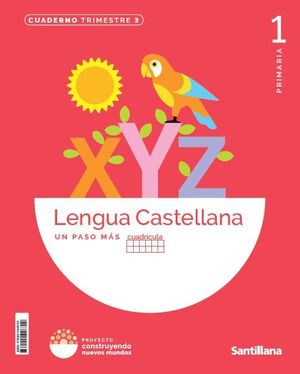 LENGUA 1º PRIMARIA. CUADERNO 3. CUADRÍCULA. SANTILLANA ´26