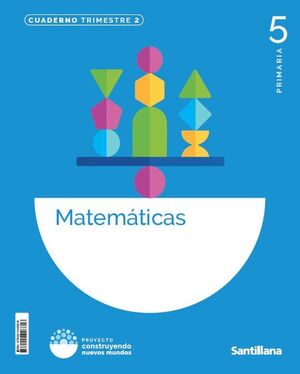 MATEMÁTICAS 5º PRIMARIA. CUADERNO 2. SANTILLANA ´26