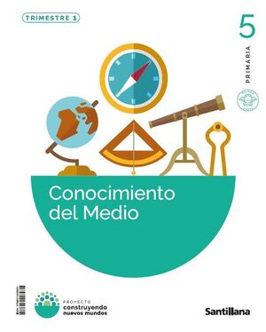 CONOCIMIENTO DEL MEDIO 5º PRIMARIA. SANTILLANA ´26
