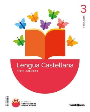 LENGUA 3º PRIMARIA. ACENTOS. SANTILLANA ´26