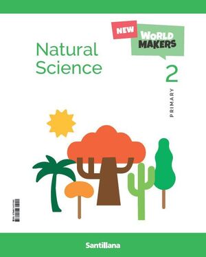 NATURAL SCIENCE 2º PRIMARY. STUDENT'S BOOK. SANTILLANA ´26