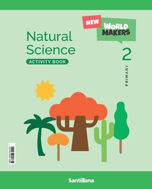 NATURAL SCIENCE 2º PRIMARY. ACTIVITY BOOK. SANTILLANA ´26