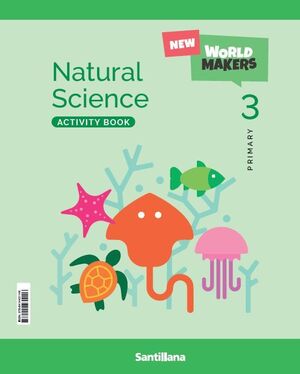 NATURAL SCIENCE 3º PRIMARY. ACTIVITY BOOK. SANTILLANA ´26