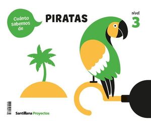¡CUANTO SABEMOS! LOS PIRATAS. NIVEL 3. SANTILLANA ´26